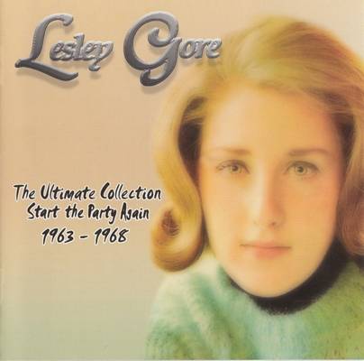 Lesley Gore - The Ultimate Collection: Start The Party Again 1963-1968 (2005)