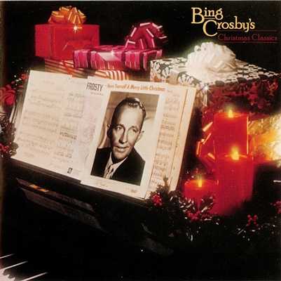 Bing Crosby - Bing Crosby's Christmas Classics (1962) {Reissue 1999}