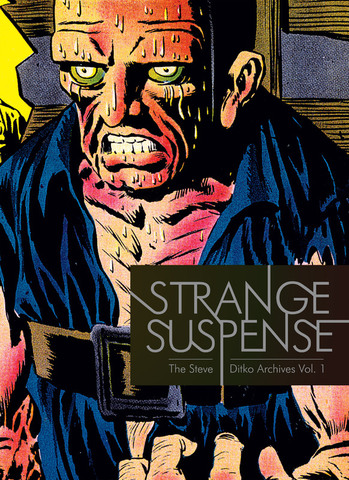 Strange Suspense - The Steve Ditko Archives Vol. 01 (2009)