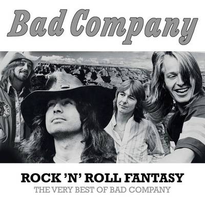 Bad Company - Rock ‘N’ Roll Fantasy: The Very Best Of Bad Company (2015) [Official Digital Release] [Hi-Res]