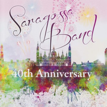 Saragossa Band 40th Anniversary  2019 Download  and 