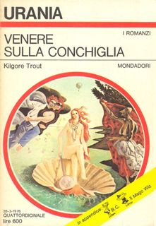 Kilgore Trout - Venere sulla conchiglia (1976)