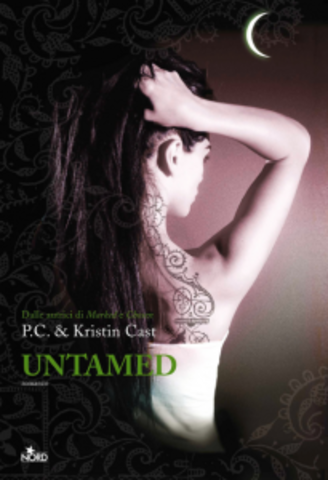 P.C. & Kristin Cast - La Casa della Notte 04: Untamed (2010)