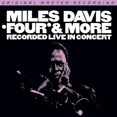 Miles Davis - 'Four' & More - Recorded Live In Concert (1966) [2013, MFSL Remastered, CD-Layer + Hi-Res SACD Rip]