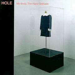 Hole - My Body, the Hand Grenade (1997).mp3 - 128 Kbps