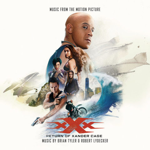 Brian Tyler & Robert Lydecker - xXx: Return Of Xander Cage (OST)