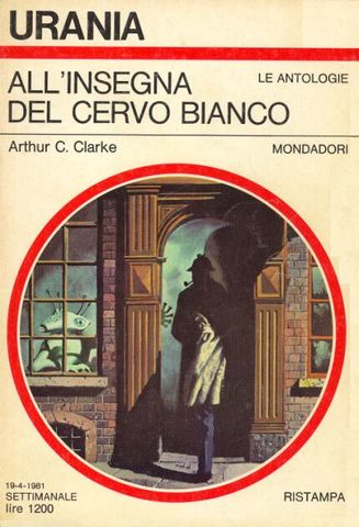 Arthur C. Clarke - All’insegna del Cervo Bianco (1981) ITA