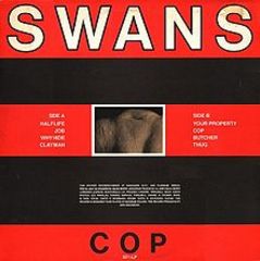 Swans - Cop (1984)