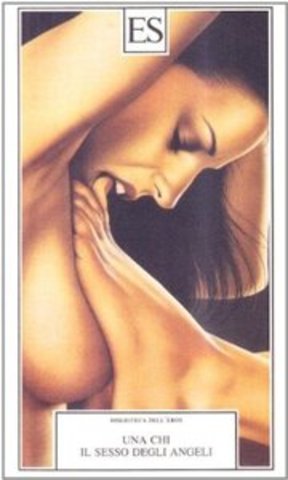 Una Chi – Il sesso degli angeli (2006)