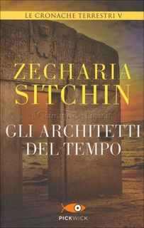 Zecharia Sitchin - Gli architetti del tempo (2001)