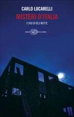 Carlo Lucarelli - Misteri d'Italia. I casi di Blu Notte (2002)