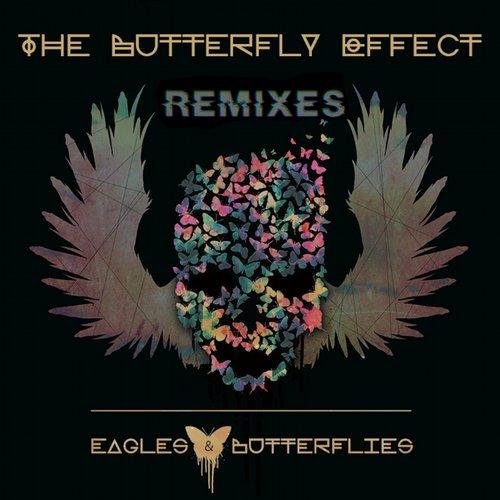 Eagles & Butterflies - The Butterfly Effect [Remixes](2014).mp3-320kbs