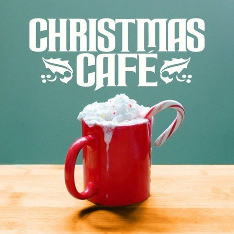 VA - Christmas Cafe (2016) 320 KBPS