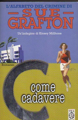 Sue Grafton - C come cadavere (1993)