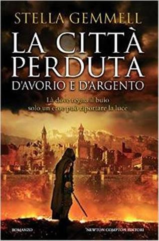 Stella Gemmell - La città perduta d'avorio e d'argento (2014)