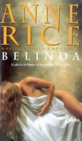 Anne Rice - Belinda (1986)