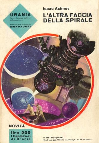 Isaac Asimov - L'altra Faccia Della Spirale (1964) ITA