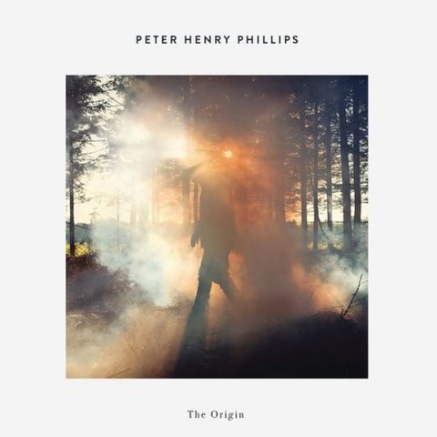 Peter Henry Phillips - The Origin (Deluxe Edition) (2017) 320 KBPS